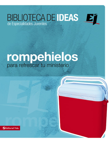 Biblioteca de ideas: Rompehielos: Para refrescar tu ministerio (Especialidades Juveniles / Biblioteca de Ideas) book cover by Youth Specialties