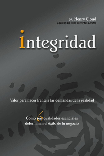 Integridad: Valor para hacer frente a las demandas de la realidad book cover by Henry Cloud
