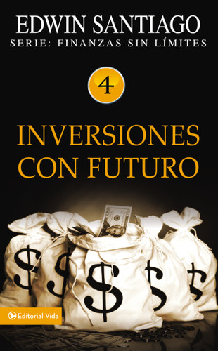 Inversiones con futuro (Finanzas sin límite) book cover by Edwin Santiago