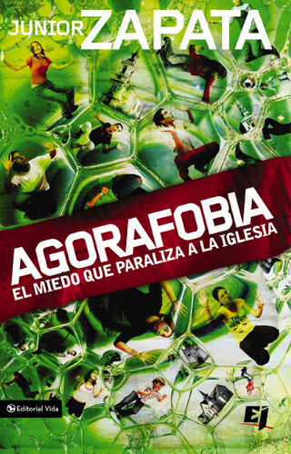 Agorafobia: El miedo que paraliza la iglesia (Especialidades Juveniles) book cover by Junior Zapata