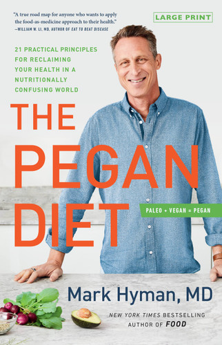 The Pegan Diet: 21 Practical Principles for Reclaiming Your Health in a Nutritionally Confusing World (The Dr. Mark Hyman Library #10) book cover by Dr. Mark Hyman