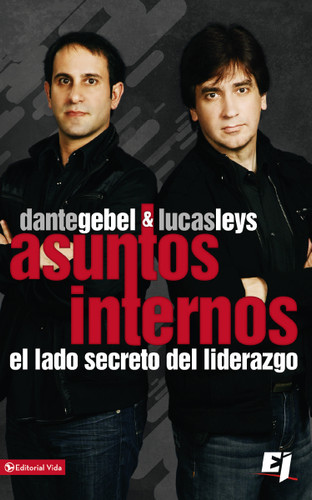 Asuntos Internos: El lado secreto del liderazgo (Especialidades Juveniles) book cover by Lucas Leys, DANTE GEBEL