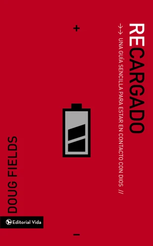 Recargado: Una guía sencilla para estar en contacto con Dios book cover by Doug Fields