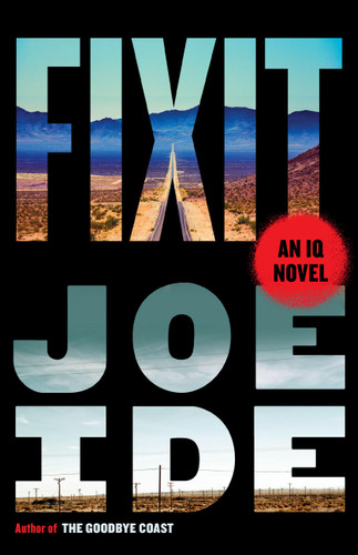 Fixit: An IQ Novel (An IQ Novel) book cover by Joe Ide