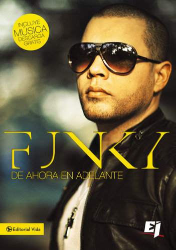 Funky de ahora en adelante (Especialidades Juveniles) book cover by Funky