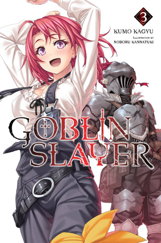 Goblin Slayer, Vol. 3 (light novel) (Goblin Slayer (Light Novel) #3) book cover by Kumo Kagyu