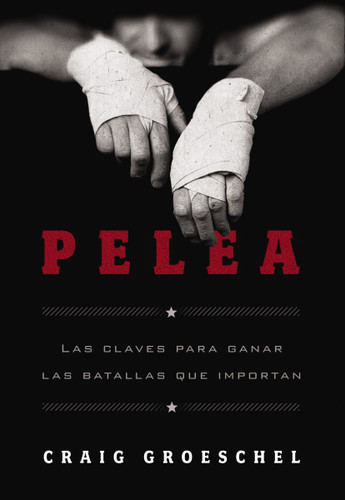 Pelea: Las claves para ganar las batallas que importan book cover by Craig Groeschel
