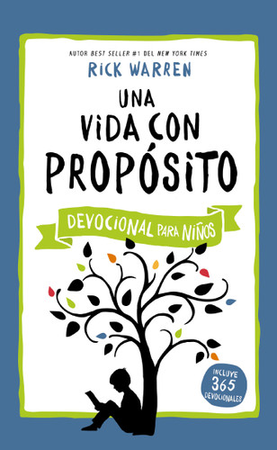 Una vida con propósito - Devocional para niños (The Purpose Driven Life) book cover by Rick Warren