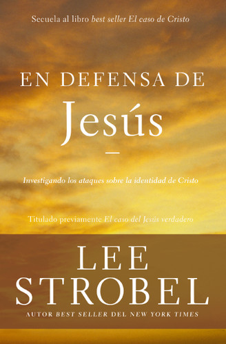 En defensa de Jesús: Investigando los ataques sobre la identidad de Cristo book cover by Lee Strobel