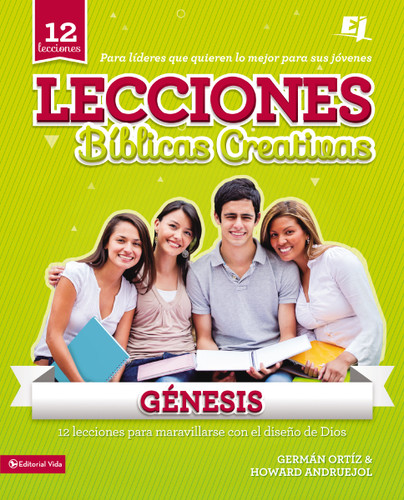 Lecciones Bíblicas Creativas: Génesis (Especialidades Juveniles / Lecciones bíblicas creativas) book cover by Germán Ortiz, Howard Andruejol