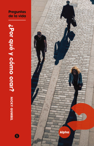 ¿Por qué y cómo orar? book cover by Nicky Gumbel