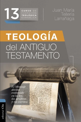 Teología del Antiguo Testamento book cover by Juan María Tellería Larrañaga