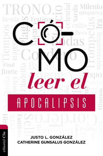 Cómo leer el Apocalipsis book cover by Catherine Gunsalus Gonzalez