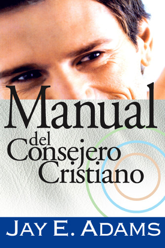 Manual del consejero cristiano book cover by Jay E. Adams