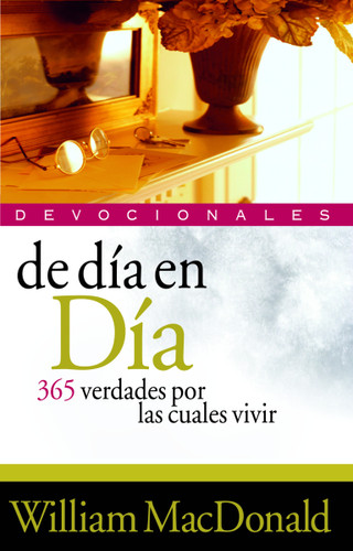 De día en día: 365 verdades por las cuales vivir book cover by William MacDonald