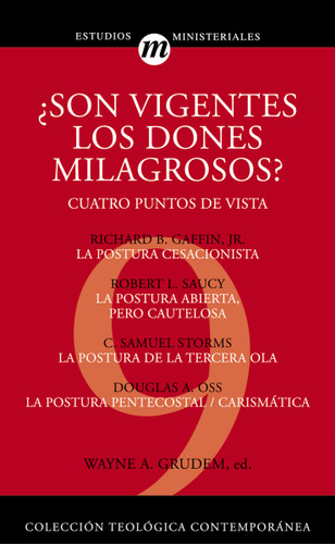 ¿Son vigentes los dones milagrosos?: Cuatro puntos de vista book cover by Zondervan