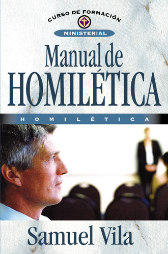 Manual de homilética (Curso de formación ministerial) book cover by Samuel Vila-Ventura