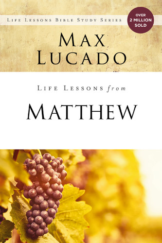 Life Lessons from Matthew: The Carpenter King (Life Lessons) book cover by Max Lucado