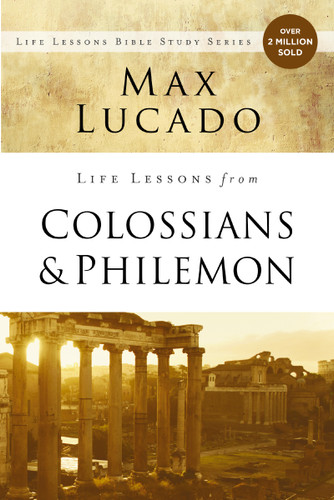 Life Lessons from Colossians and Philemon: The Difference Christ Makes (Life Lessons) book cover by Max Lucado