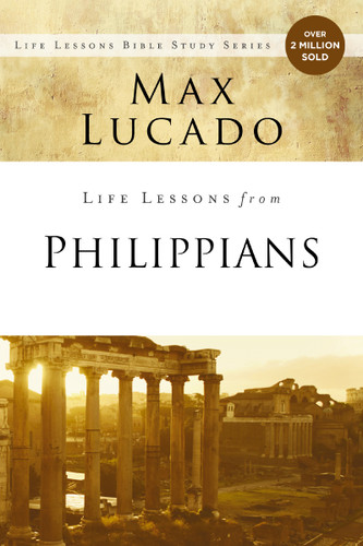 Life Lessons from Philippians: Guide to Joy (Life Lessons) book cover by Max Lucado