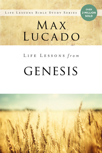 Life Lessons from Genesis: Book of Beginnings (Life Lessons) book cover by Max Lucado