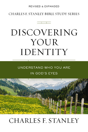 Discovering Your Identity: Understand Who You Are in God's Eyes (Charles F. Stanley Bible Study Series) book cover by Charles F. Stanley