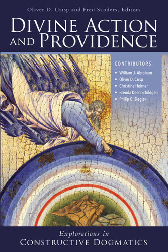 Divine Action and Providence: Explorations in Constructive Dogmatics (Los Angeles Theology Conference Series) book cover by Zondervan