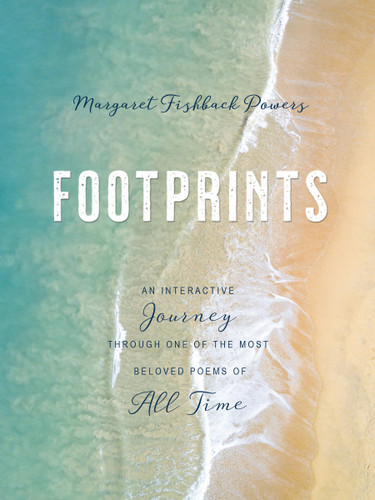 Footprints: An Interactive Journey Through One of the Most Beloved Poems of All Time book cover by Margaret Fishback Powers