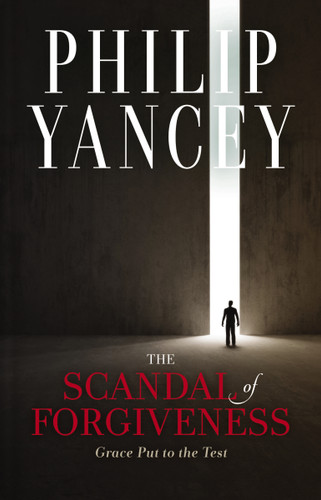 The Scandal of Forgiveness: Grace Put to the Test book cover by Philip Yancey