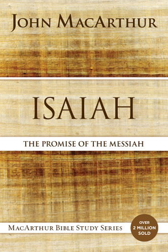 Isaiah: The Promise of the Messiah (MacArthur Bible Studies) book cover by John F. MacArthur