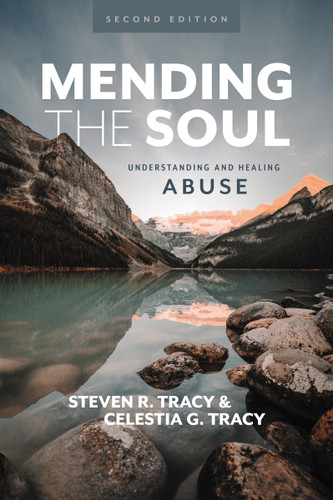Mending the Soul, Second Edition: Understanding and Healing Abuse book cover by Steven R. Tracy, Celestia G Tracy