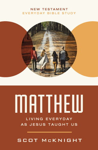 Matthew: Living Everyday as Jesus Taught Us (New Testament Everyday Bible Study Series) book cover by Scot McKnight