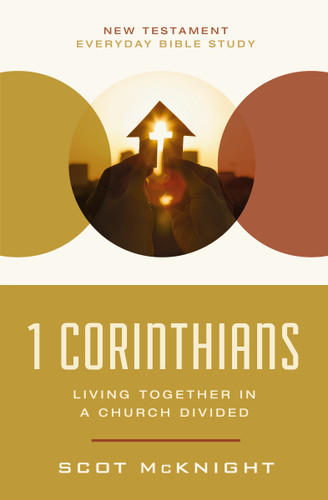 1 Corinthians: Living Together in a Church Divided (New Testament Everyday Bible Study Series) book cover by Scot McKnight