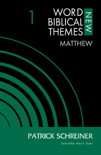 Matthew, Volume 1 (New Word Biblical Themes: New Testament) book cover by Patrick Schreiner