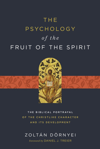 The Psychology of the Fruit of the Spirit: The Biblical Portrayal of the Christlike Character and Its Development book cover by Zoltán Dörnyei