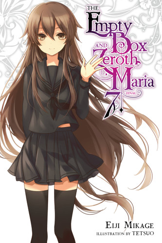 The Empty Box and Zeroth Maria, Vol. 7 (light novel) (The Empty Box and Zeroth Maria #7) book cover by Eiji Mikage