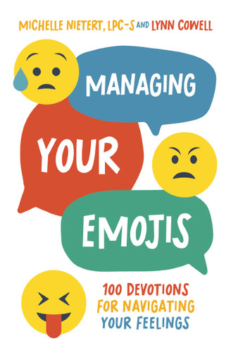 Managing Your Emojis: 100 Devotions for Navigating Your Feelings book cover by Michelle Nietert, Lynn Cowell