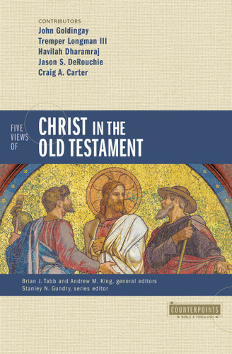 Five Views of Christ in the Old Testament: Genre, Authorial Intent, and the Nature of Scripture (Counterpoints: Bible and Theology) book cover by Zondervan