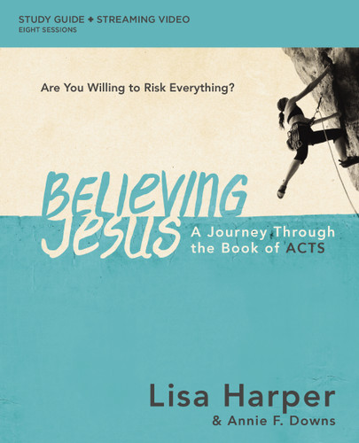 Believing Jesus Bible Study Guide plus Streaming Video: A Journey Through the Book of Acts book cover by Lisa Harper