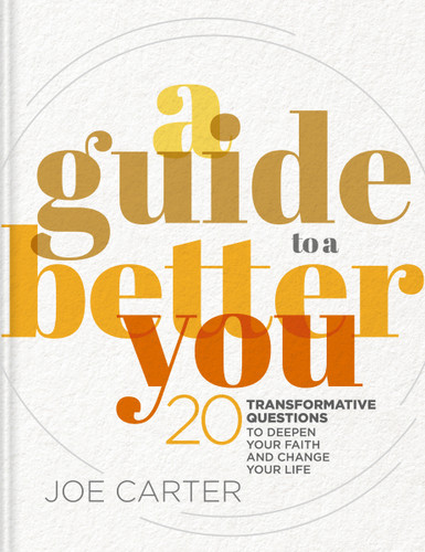 A Guide to a Better You: 20 Transformative Questions to Deepen Your Faith and Change Your Life book cover by Zondervan