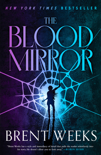 The Blood Mirror (Lightbringer #4) book cover by Brent Weeks