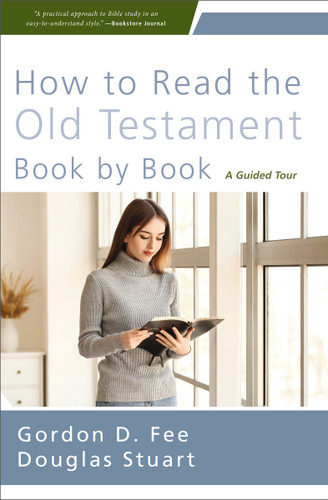 How to Read the Old Testament Book by Book: A Guided Tour book cover by Gordon D. Fee, Douglas Stuart