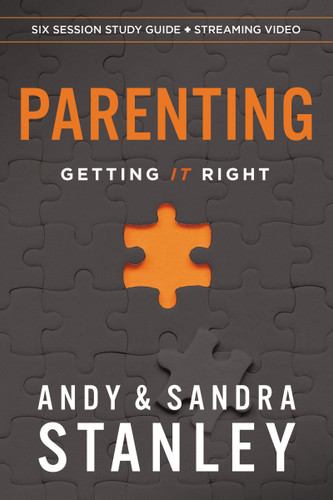 Parenting Bible Study Guide plus Streaming Video: Getting It Right book cover by Andy Stanley, Sandra Stanley