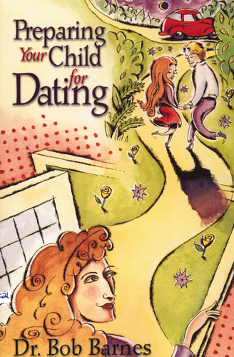 Preparing Your Child for Dating book cover by Robert G. Barnes