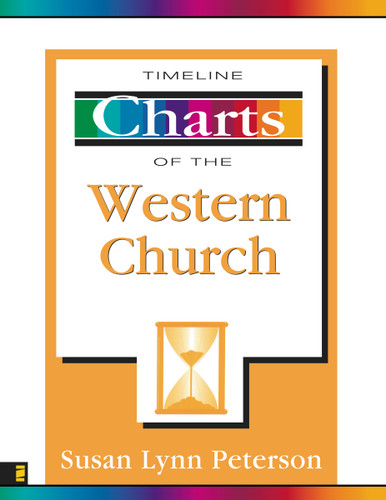 Timeline Charts of the Western Church (ZondervanCharts) book cover by Susan Lynn Peterson