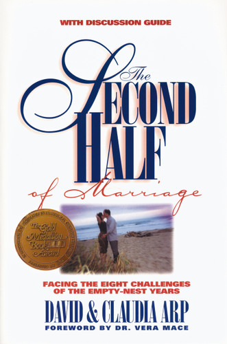 The Second Half of Marriage: Facing the Eight Challenges of the Empty-Nest Years (Second Half of Marriage) book cover by David and Claudia Arp