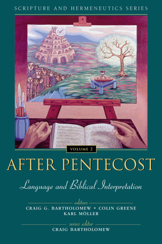 After Pentecost: Language and Biblical Interpretation (Scripture and Hermeneutics Series) book cover by Zondervan