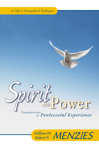 Spirit and Power: Foundations of Pentecostal Experience book cover by William W. Menzies, Robert P. Menzies