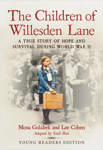 The Children of Willesden Lane: A True Story of Hope and Survival During World War II (Young Readers Edition) book cover by Mona Golabek, Lee Cohen