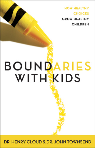 Boundaries with Kids: How Healthy Choices Grow Healthy Children book cover by Henry Cloud, John Townsend
